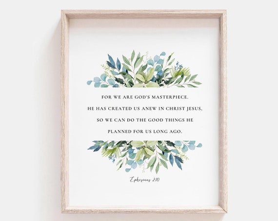 Ephesians 2:10 Bible Verse Botanical Scripture Art Print