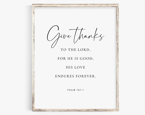 Psalm 1071 Give Thanks To The Lord, Minimalist Art Print