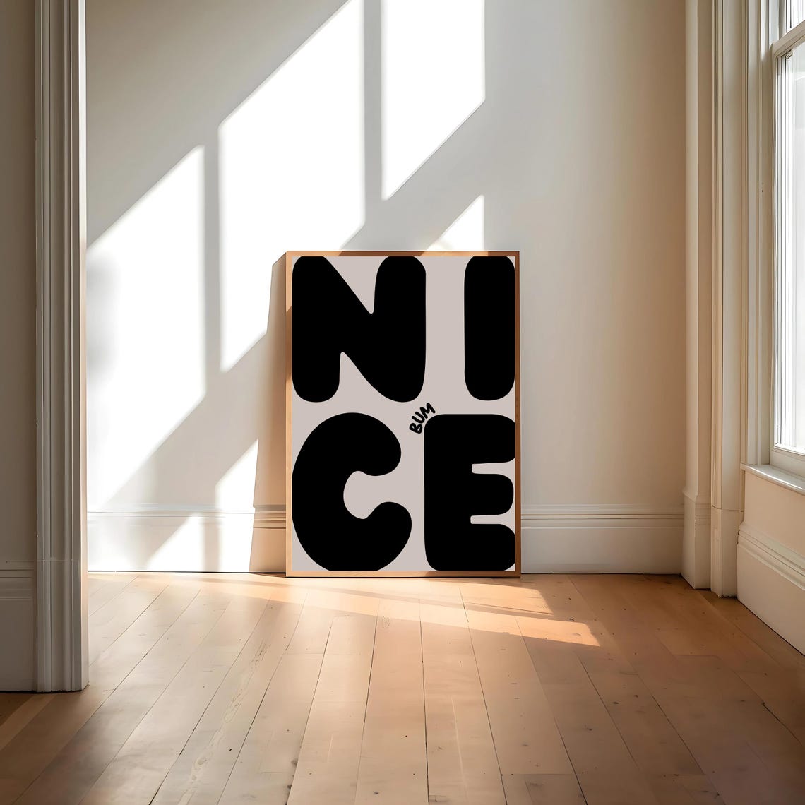 Nice Bum Art Print Funny Bold Neutral Bathroom Print Typography Print Funny Bathroom Art Black Restroom Decor Bedroom Decor - Image 4