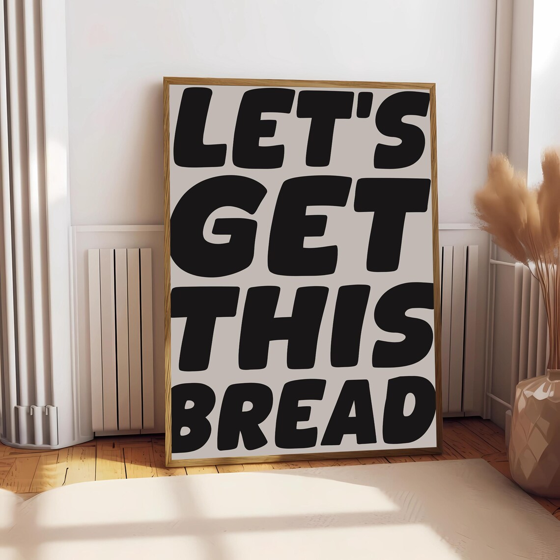 Lets Get This Bread Motivational Poster, Preppy - Image 2