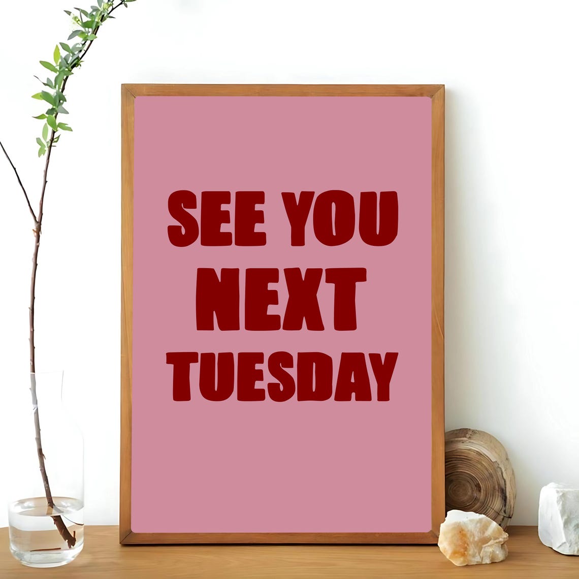 See You Next Tuesday, Funny Quote Print - Image 3