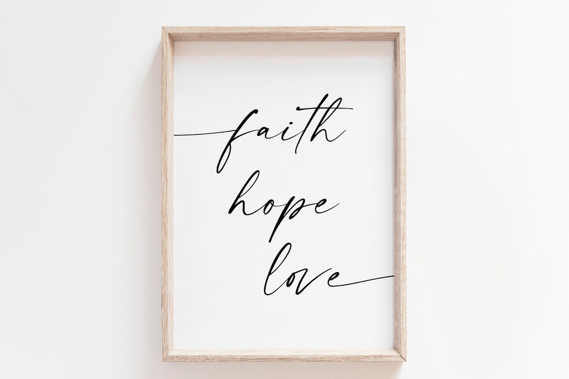 Faith Hope Love Script Calligraphy Minimalist Christian Gift Poster