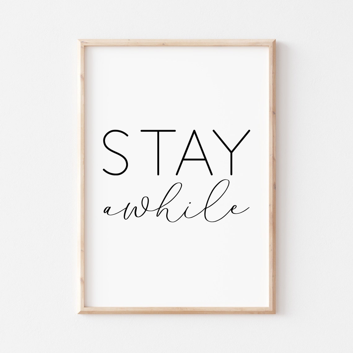 Stay Awhile Script Calligraphy Vertical Minimalist Quote Poster