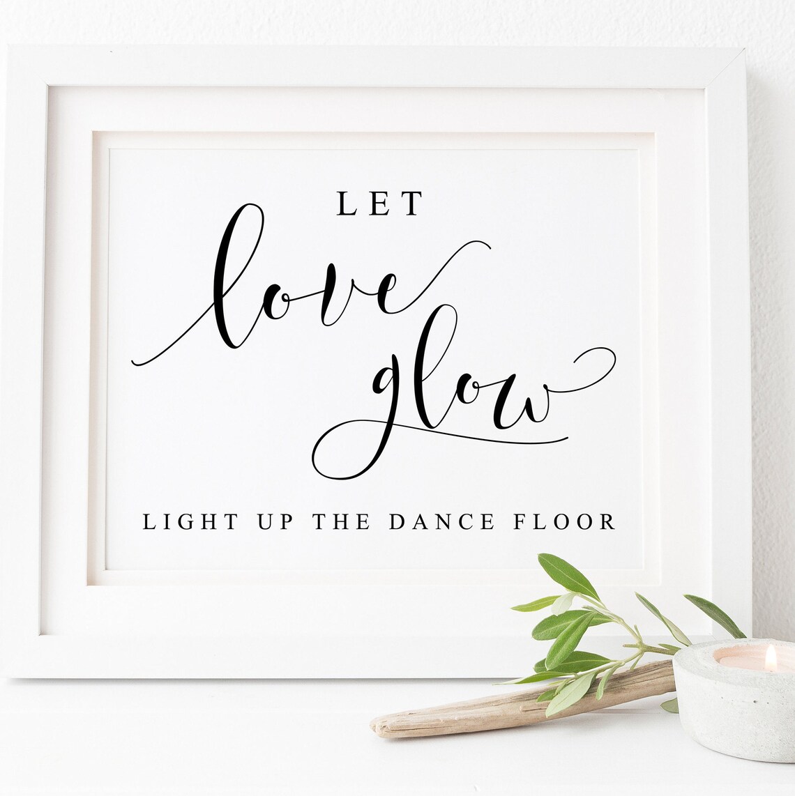 Let Love Glow Wedding Sign, Valentine Wall Art Print