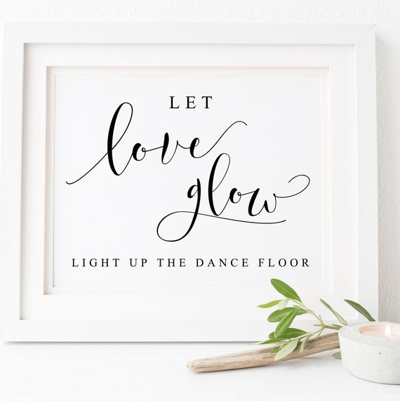 Let Love Glow Wedding Sign, Valentine Wall Art Print