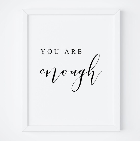 You Are Enough Quote Art Print, Living Room Decor