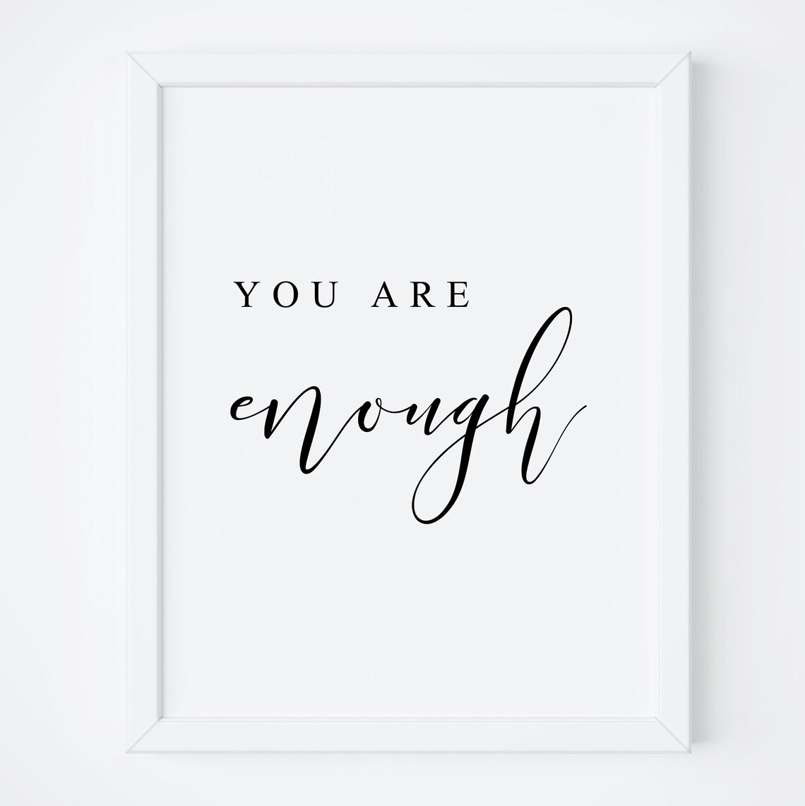 You Are Enough Quote Art Print, Living Room Decor