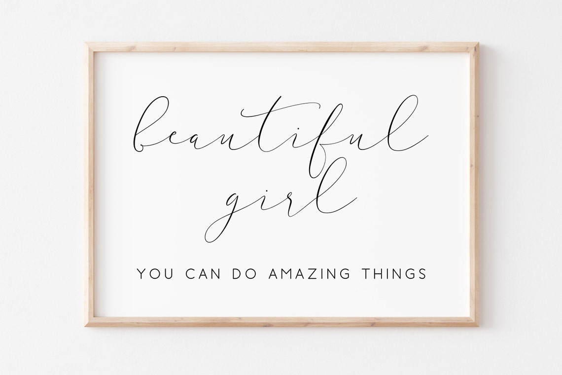 Beautiful Girl You Can Do Amazing Things Printable Girl Nursery Wall Art Nursery Decor Girls Room Decor Baby Shower Gift Art