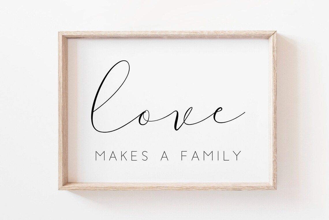 Love Makes a Family Quote Poster, Typography Art