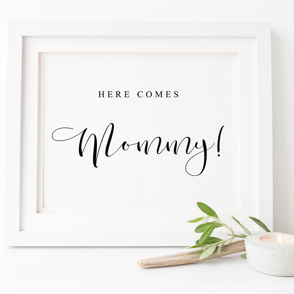 Here Comes Mommy Sign Wedding Flower Girl Ring Bearer Poster