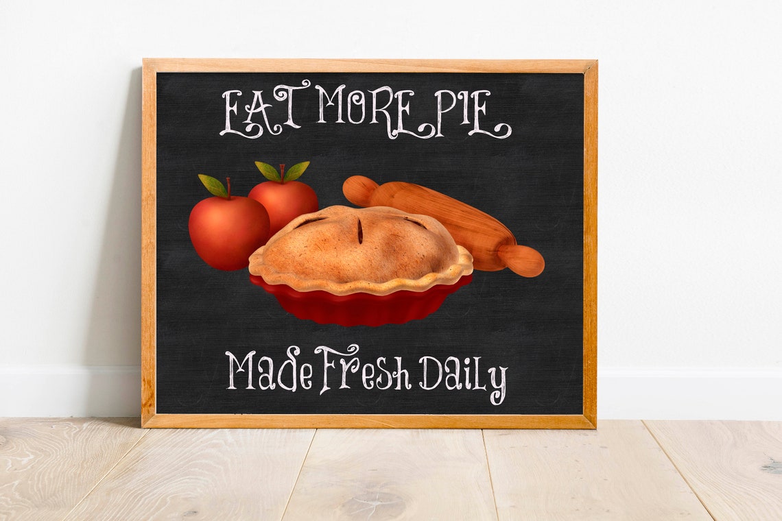 Eat More Pie Made Fresh Daily Chalkboard Kitchen Bakery Wall Art - Image 2