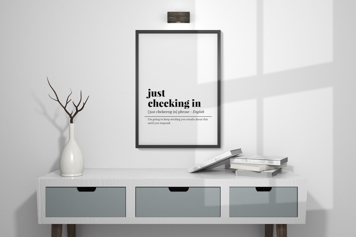 Just Checking In Funny Definition Poster Office Email Humor Decor - Image 2