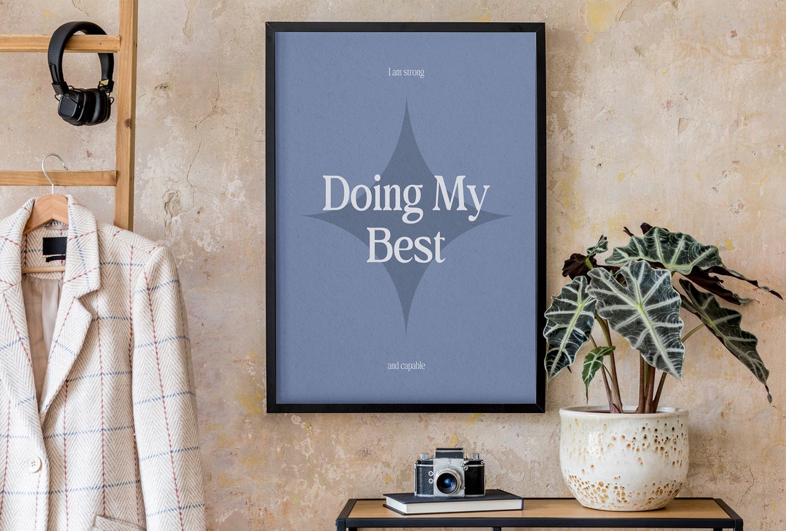 Doing My Best I Am Strong And Capable Minimalist Affirmation Poster