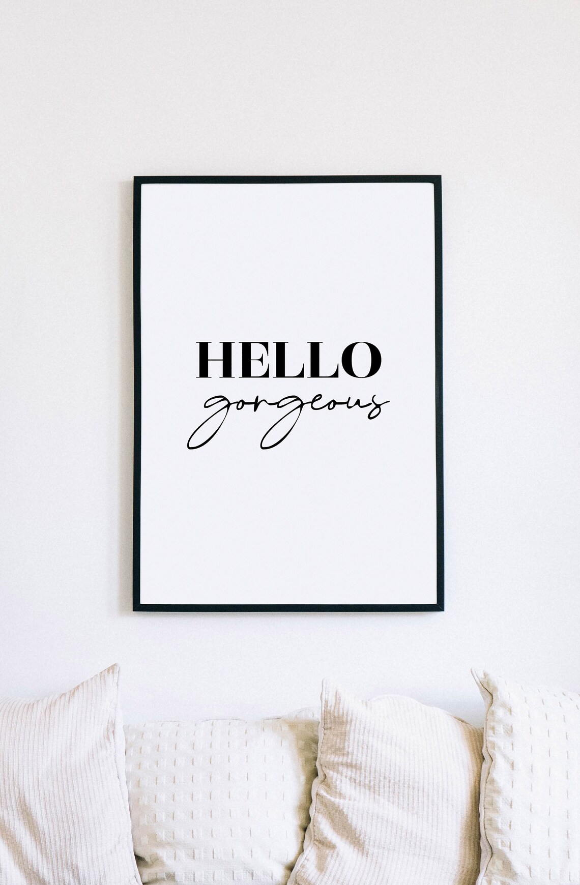 Hello Gorgeous Quote Poster Vanity and Bedroom Wall Decor Gift - Image 4