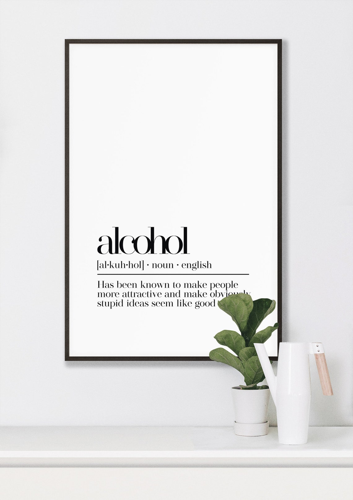 Alcohol Funny Dictionary Definition Makes Ideas Sound Good Poster - Image 5