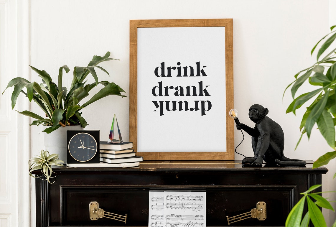 Drink Drank Drunk Upside Down Funny Typography Bar Sign Poster - Image 3