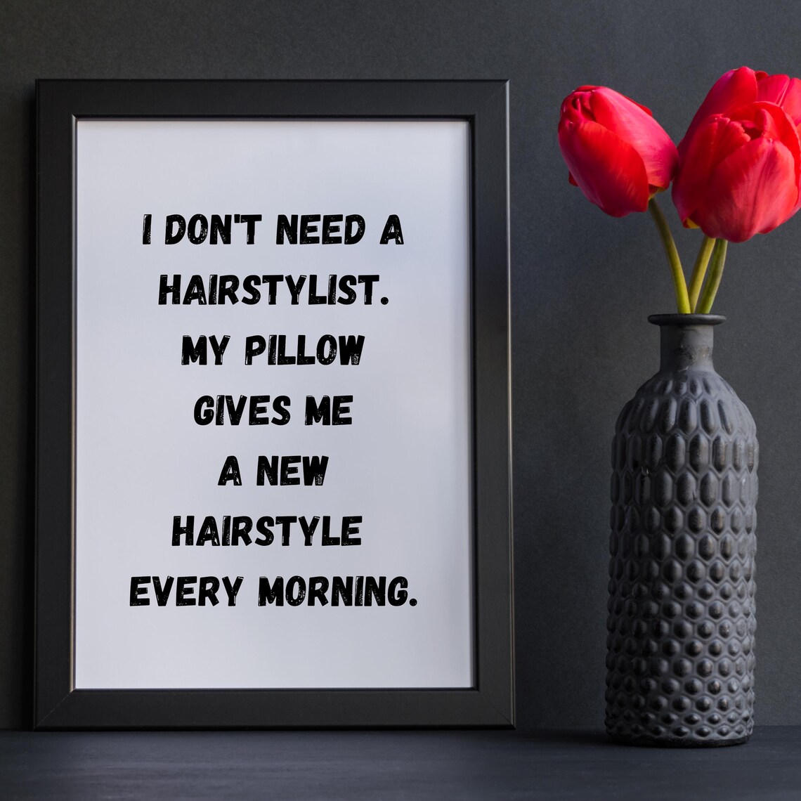 Funny Bedroom Office Decor, Inspiring Quote Print