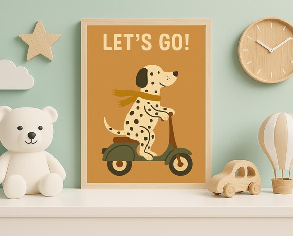 Dalmatian Dog Riding Scooter Lets Go Motivational Kids Room Art Poster