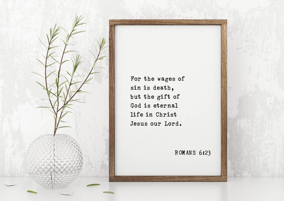 Romans 6:23 For the Wages of Sin Is Death Scripture Art Poster - Image 4