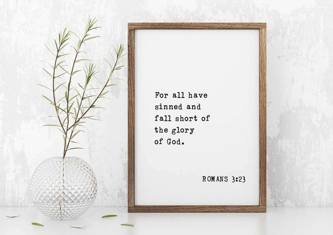 Romans 3:23 Bible Verse For All Have Sinned Glory of God Poster - Image 4