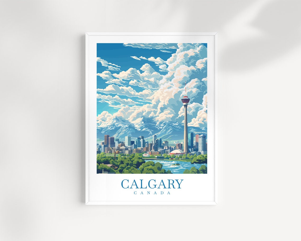 Calgary Canada Skyline Calgary Tower Rocky Mountains Travel Poster
