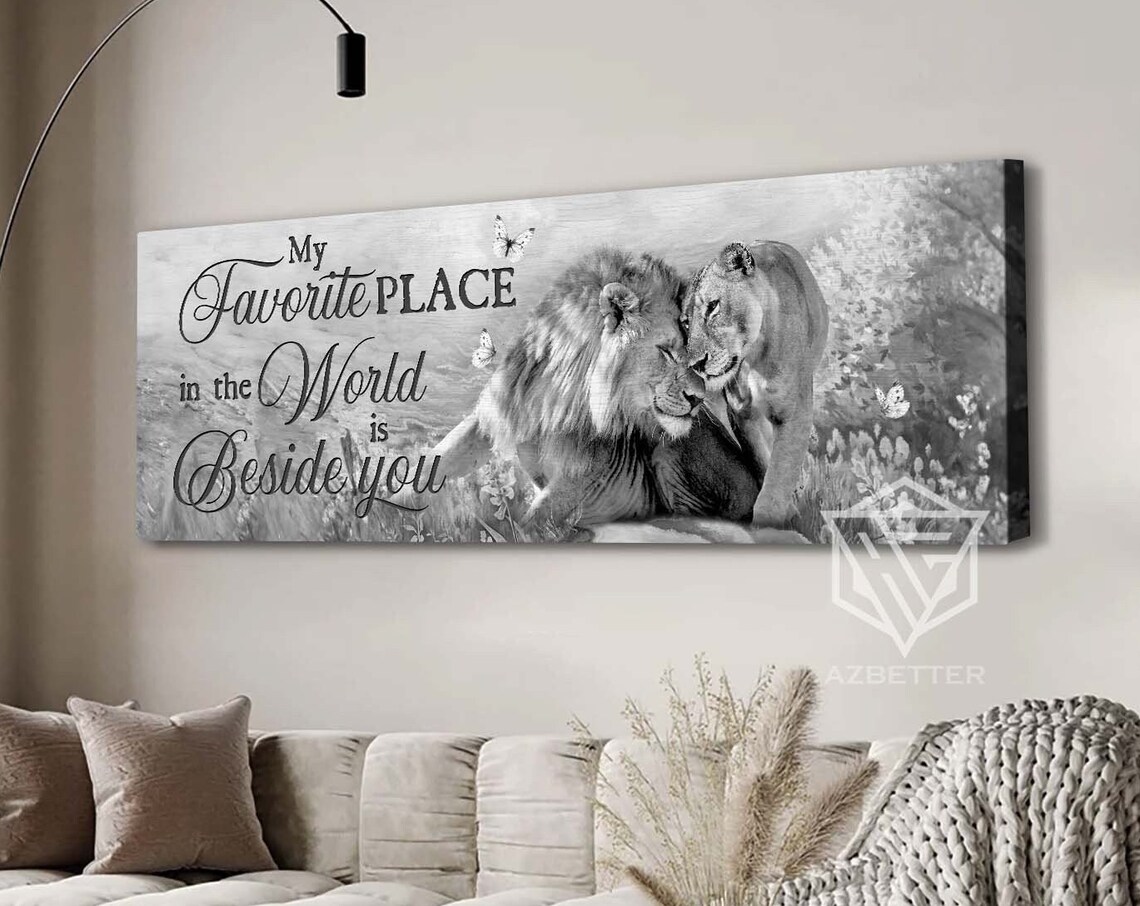 My Favorite Place in the World Is Beside You Lion Couple Poster