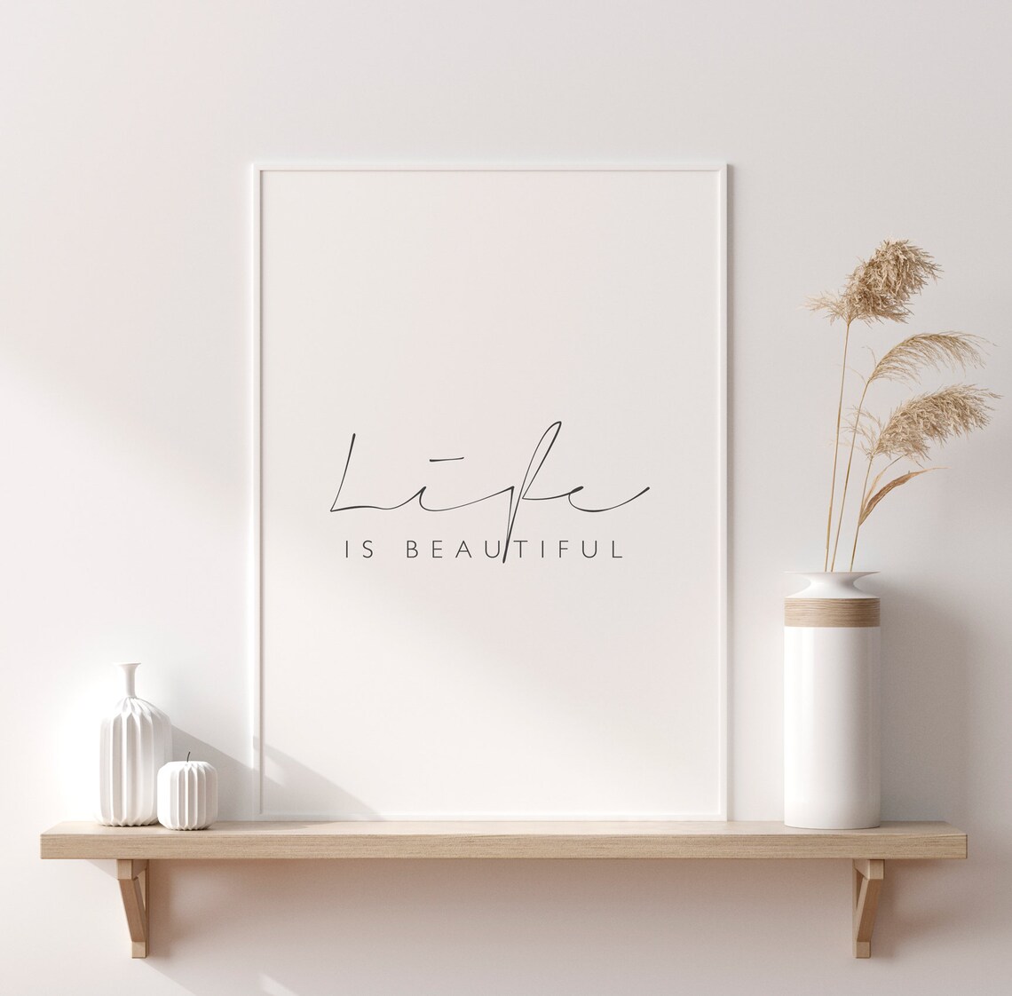 Life Is Beautiful Quote Art Print, Nordic Style
