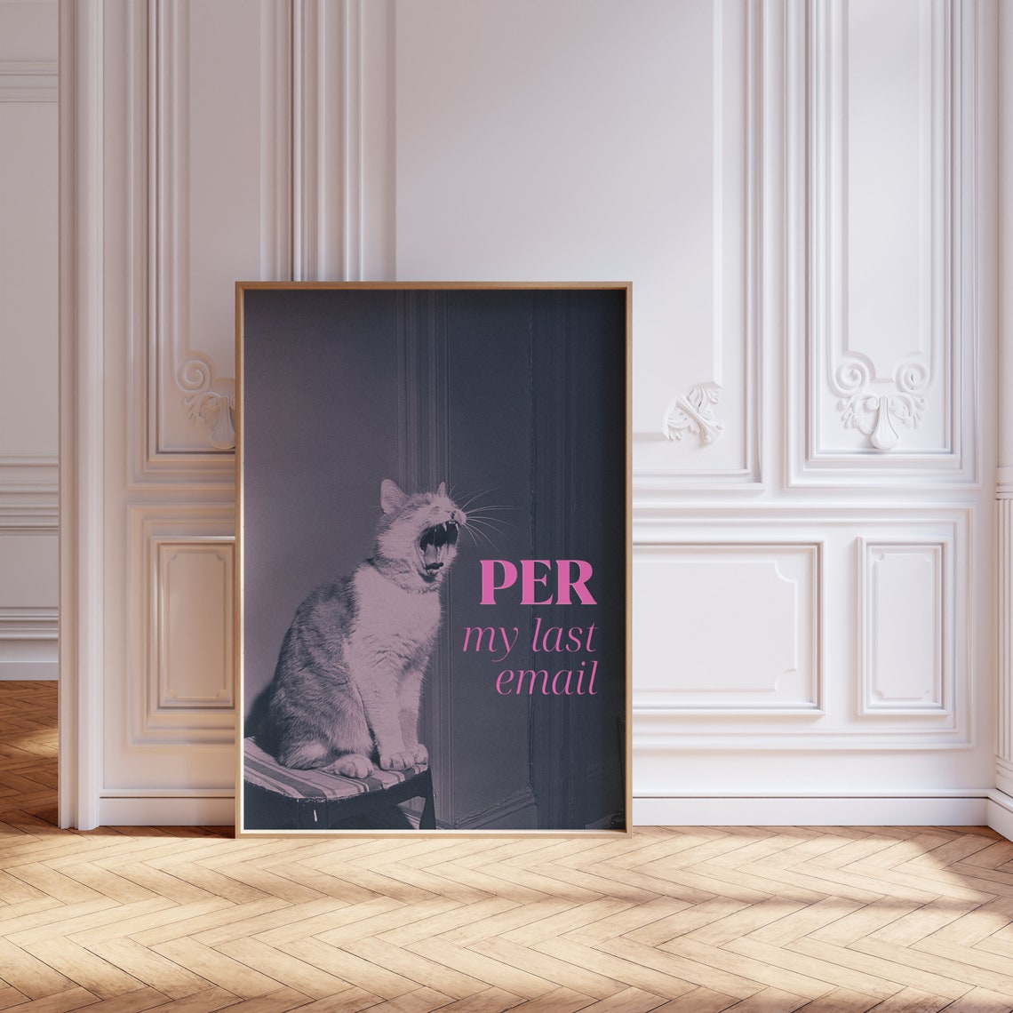 Per My Last Email Yawning Vintage Cat Funny Office Desk Poster - Image 2