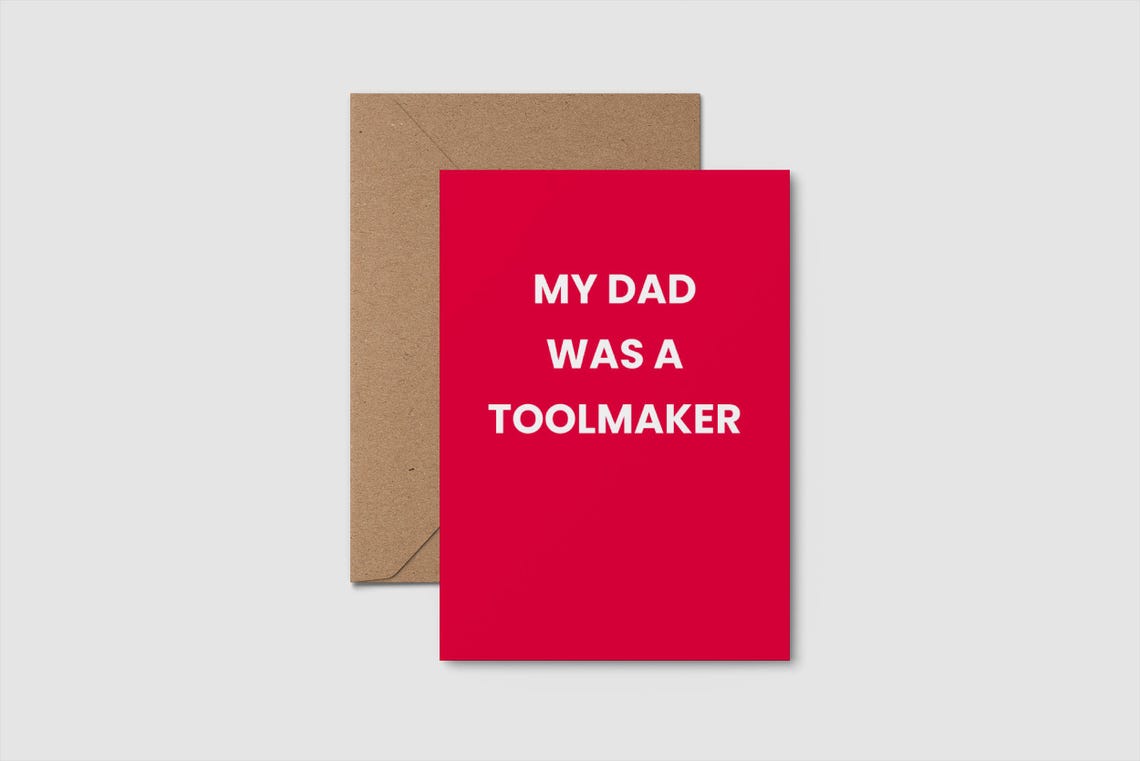 My Dad Was A Toolmaker Bold Red Funny British Greeting Poster - Image 2