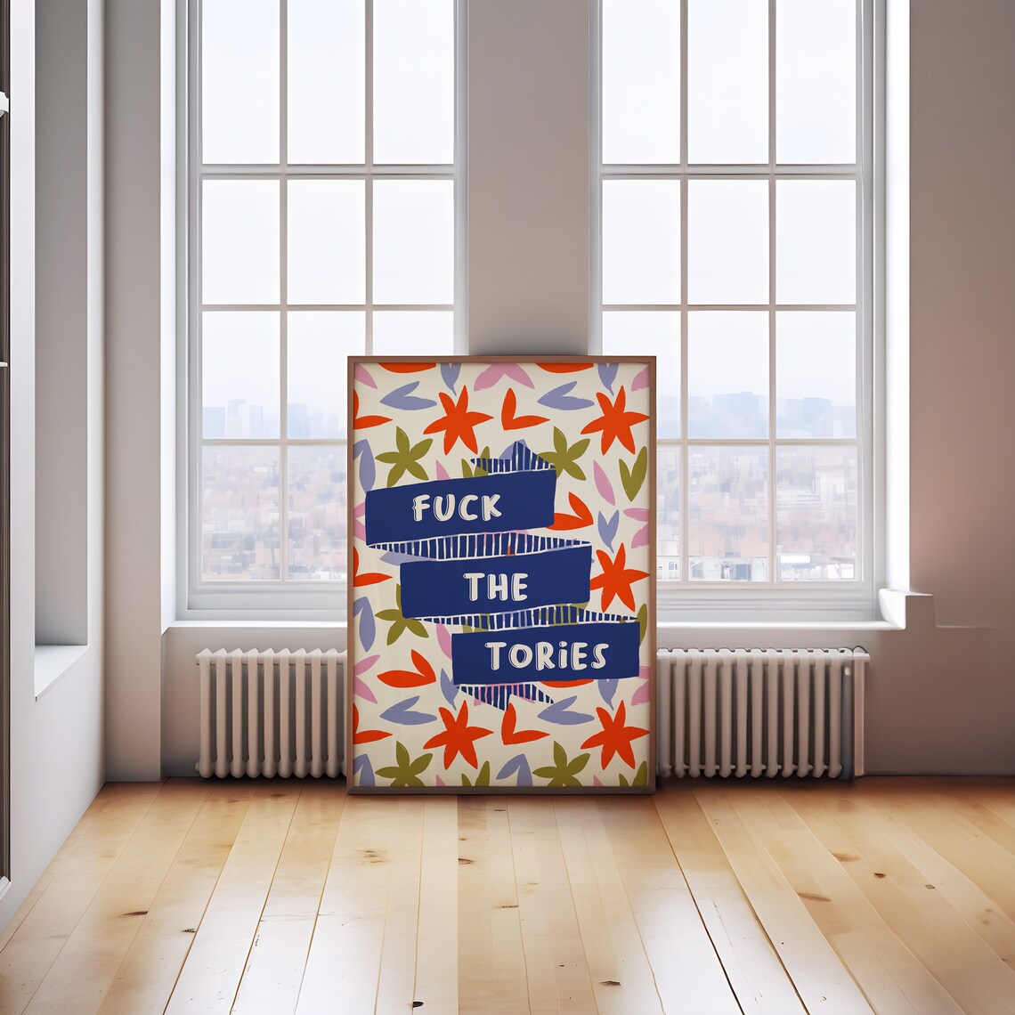 Fuck the Tories Bold Political Floral Typography Statement Wall Poster - Image 2