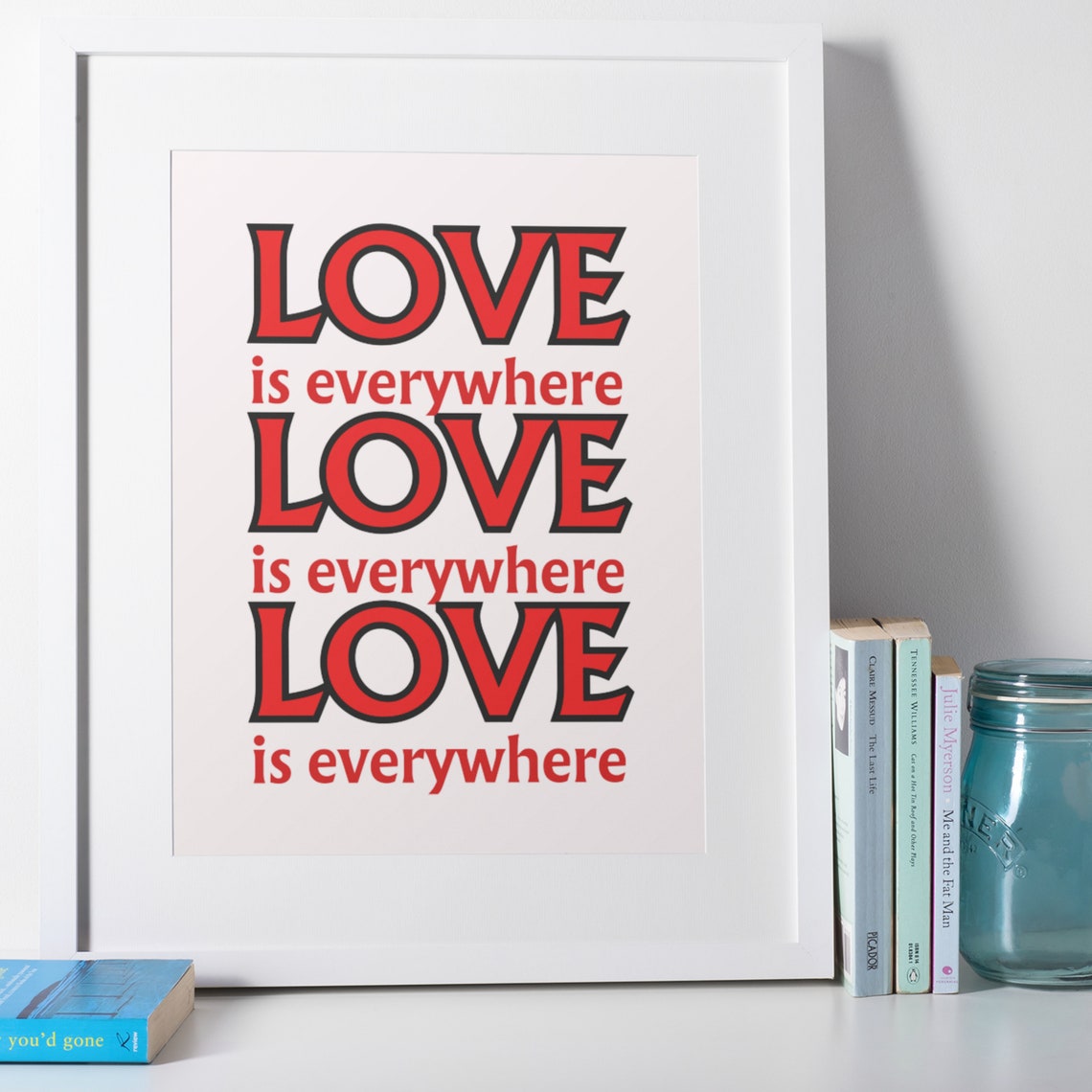 Love Is Everywhere Bold Red Retro Lettering Romantic Quote Poster - Image 7