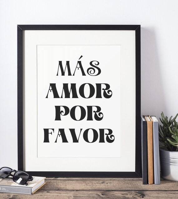 Mas Amor Por Favor Spanish Retro Typography Love Quote Wall Decor Poster