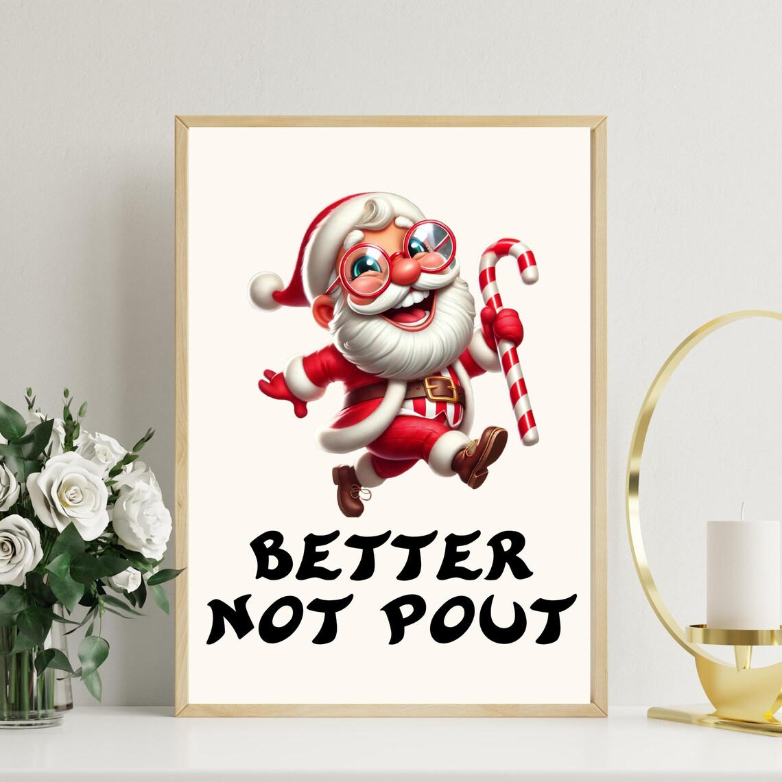 Better Not Pout Cute Santa Claus Candy Cane Christmas Poster