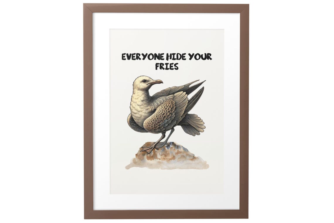 Everyone Hide Your Fries Funny Seagull Beach Bird Humor Poster - Image 2
