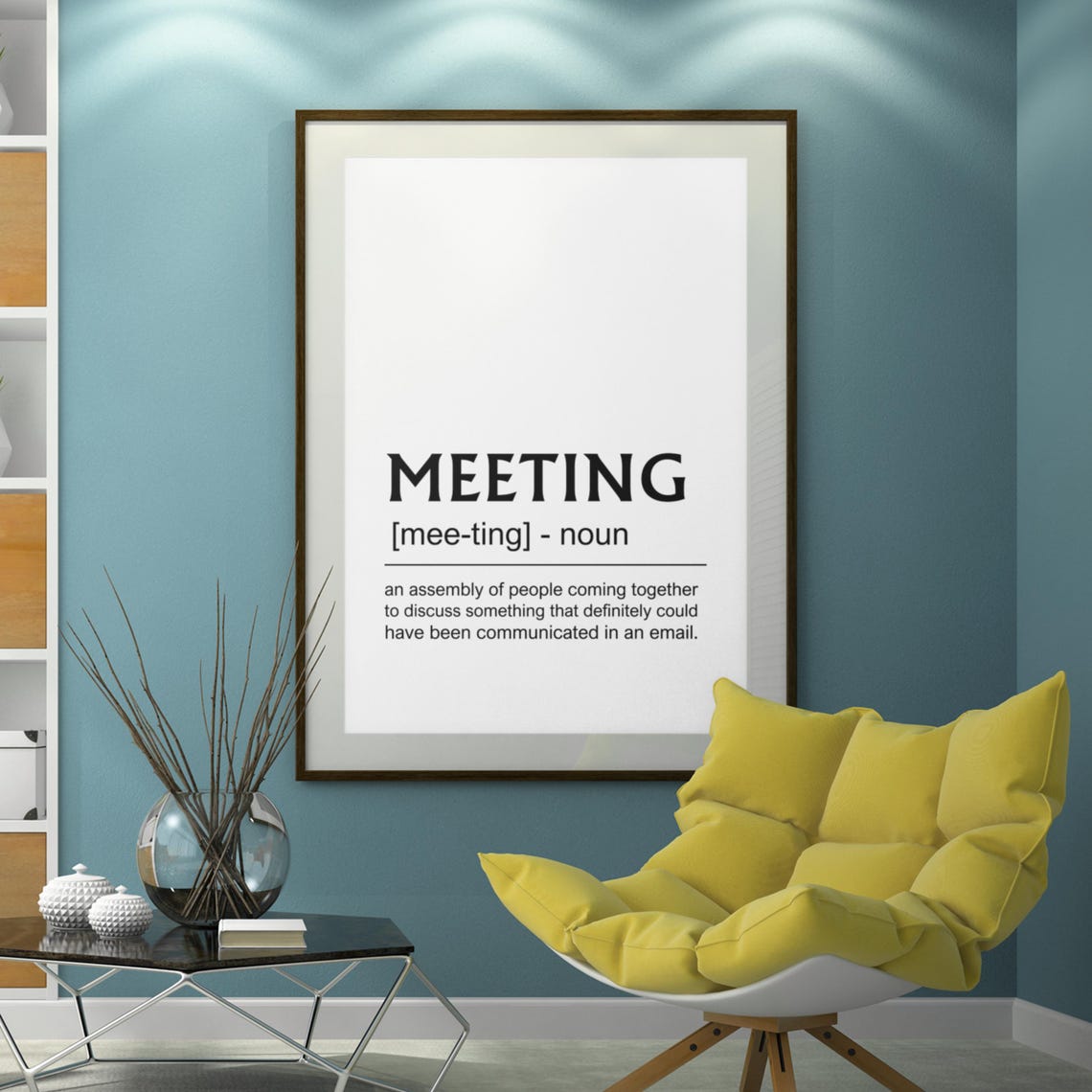 Meeting Funny Definition Could Have Been an Email Office Poster - Image 4