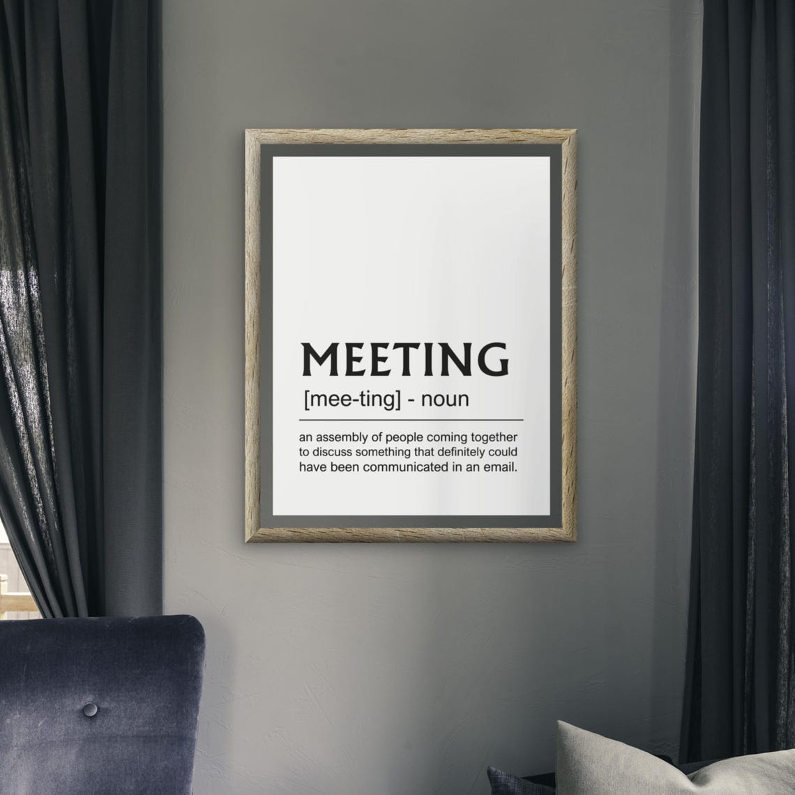 Meeting Funny Definition Could Have Been an Email Office Poster - Image 5