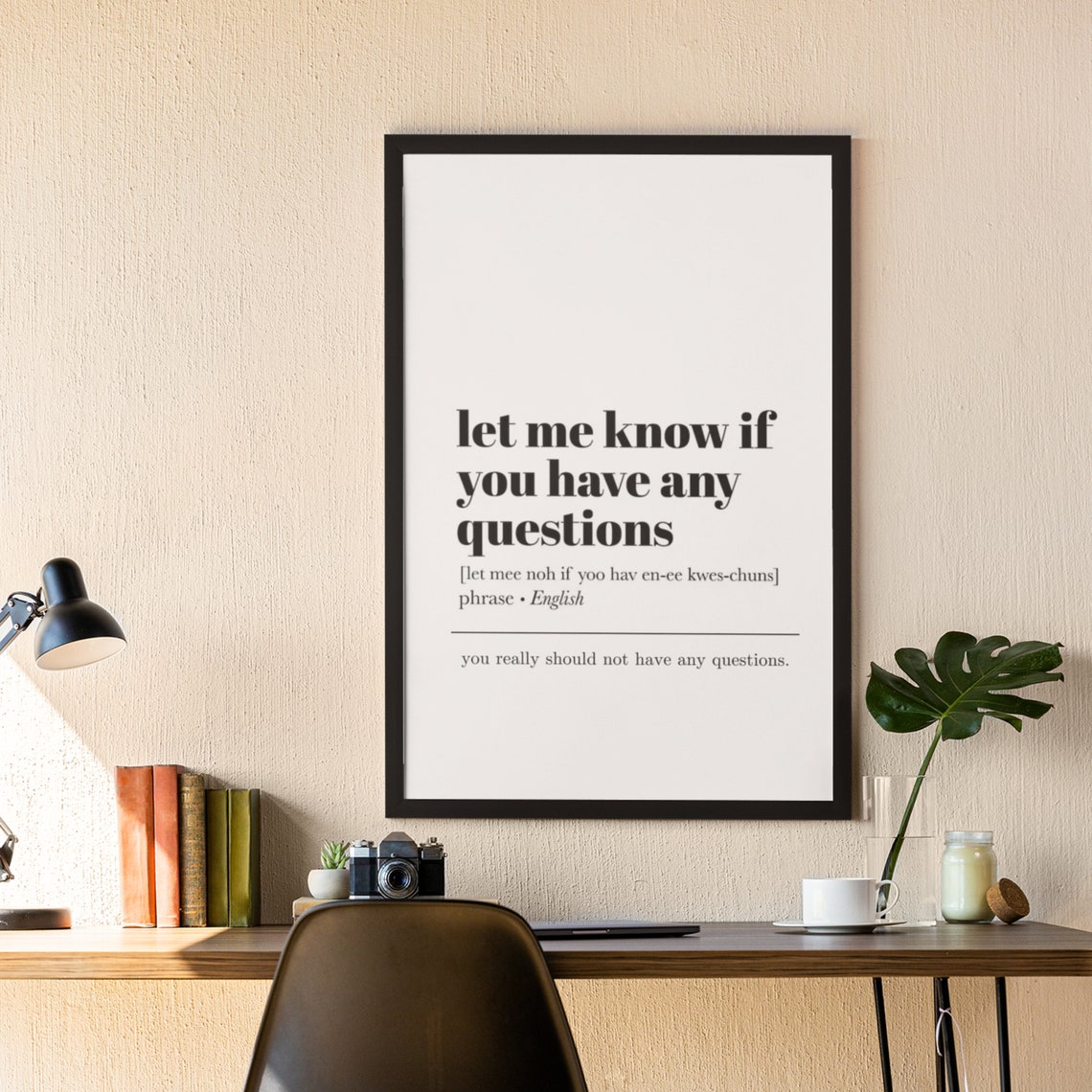 Let Me Know If You Have Any Questions Funny Definition Quote Poster - Image 3