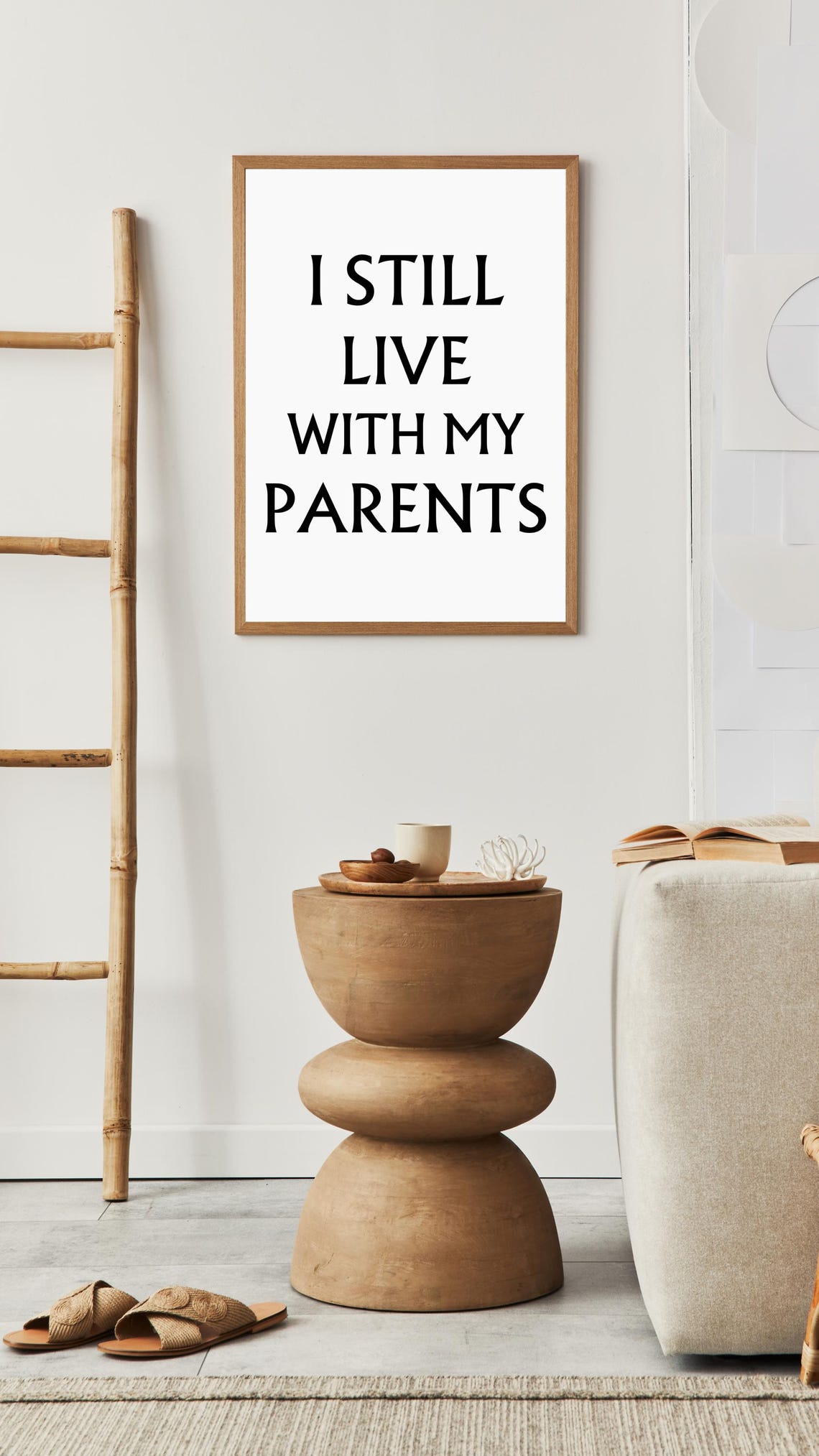 I Still Live With My Parents Funny Quote Modern Wall Decor Poster - Image 4