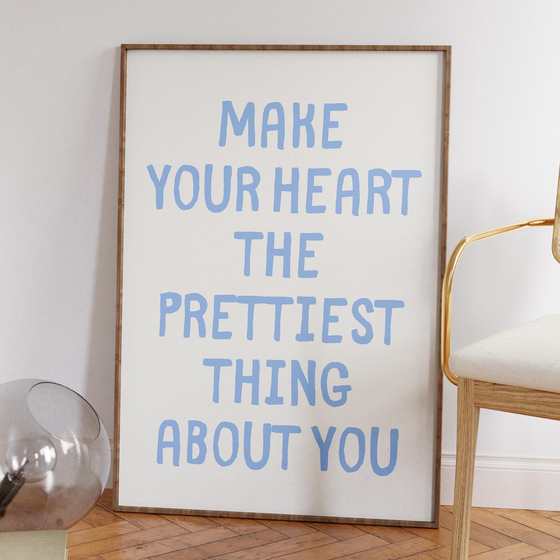 Make Your Heart The Prettiest Thing About You Blue Quote Poster - Image 5