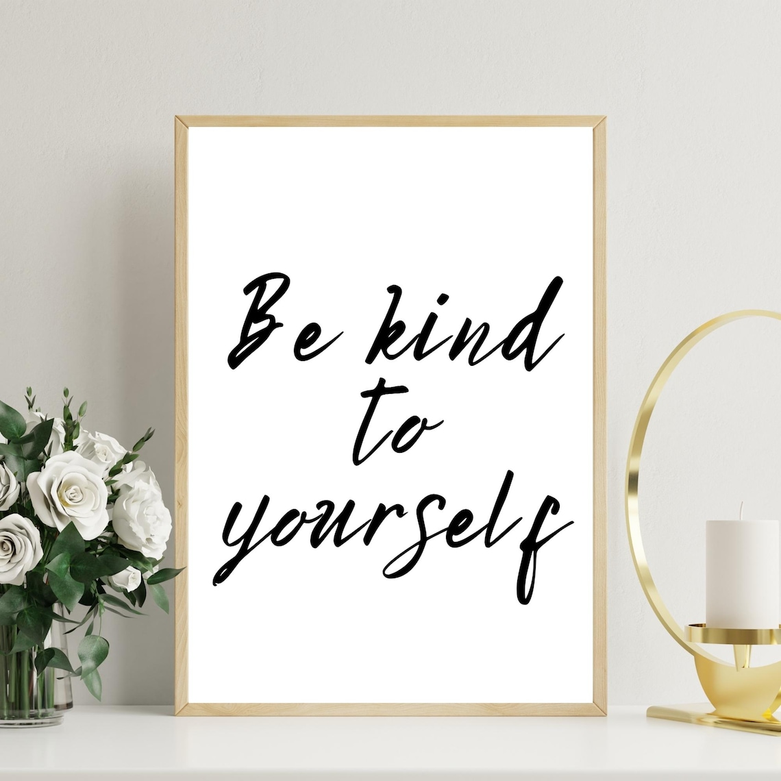 Be Kind To Yourself Script Typography Self Care Inspirational Quote Poster
