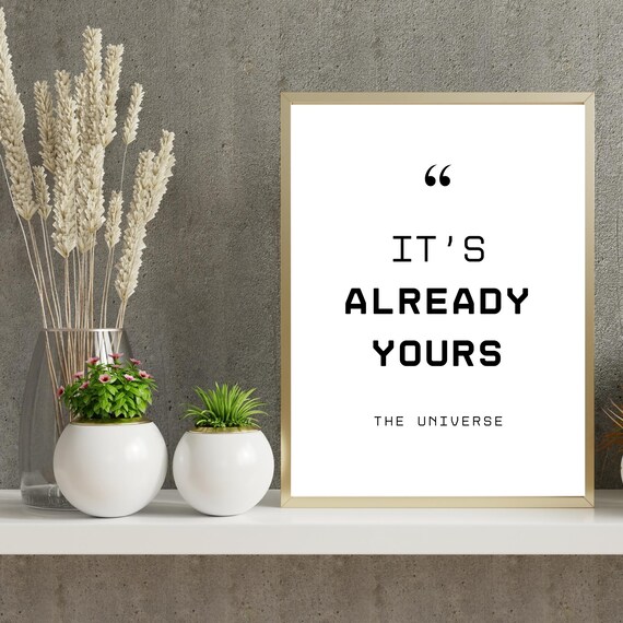 Manifestation Poster Its Already Yours Affirmation Wall Art