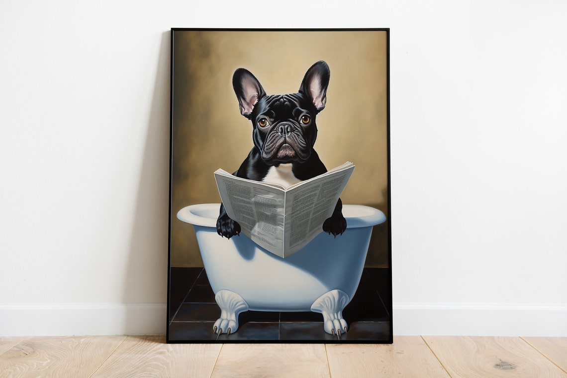 French Bulldog Reading Newspaper Bathtub Funny Bathroom Poster
