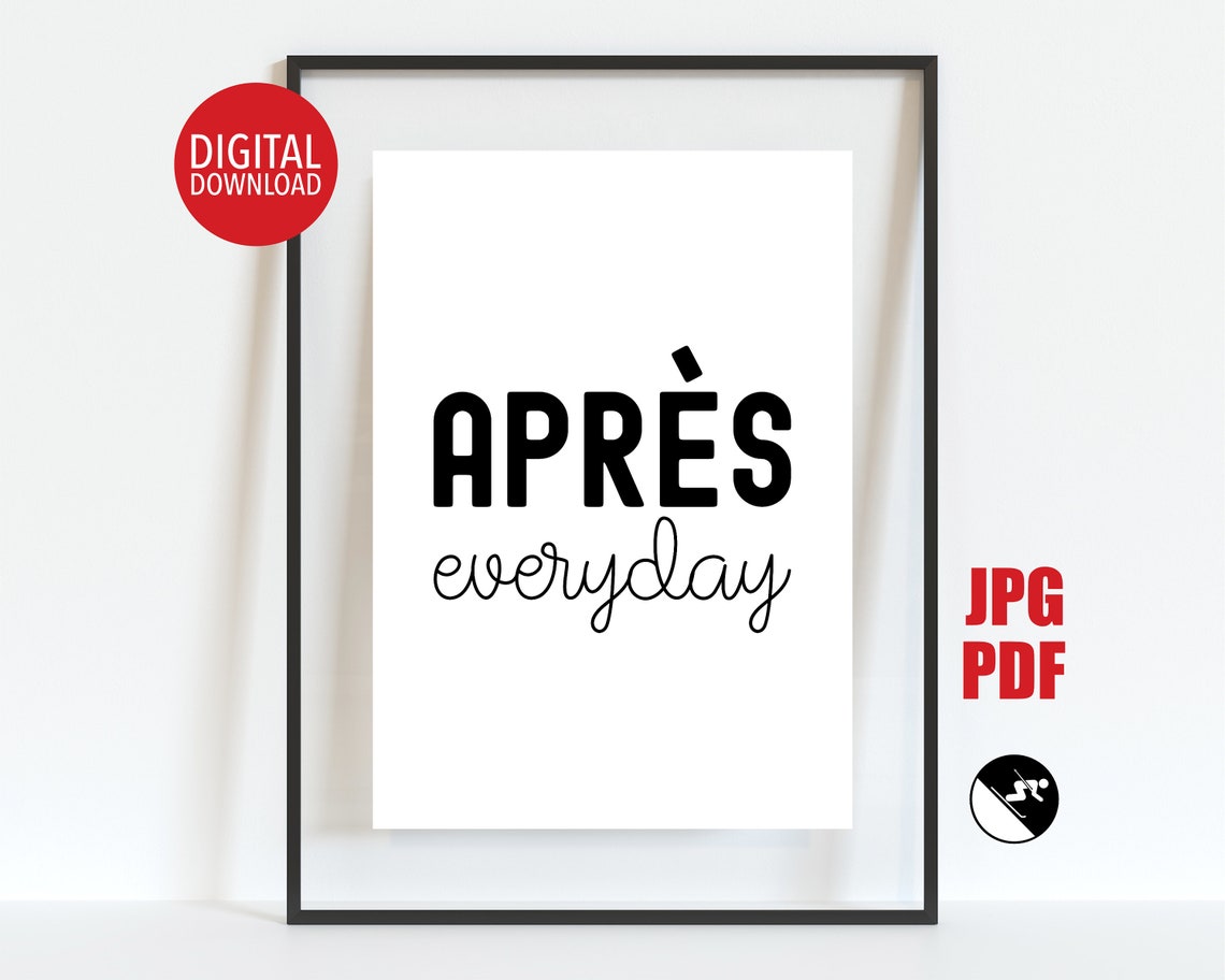Apres Everyday Bold Typography Ski Chalet Winter Party Wall Poster - Image 2