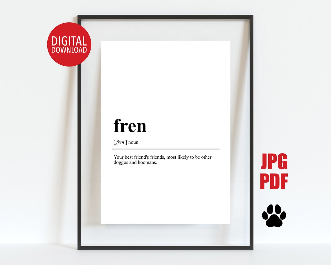Fren Definition Funny Dog Meme Dictionary Typography Art Poster