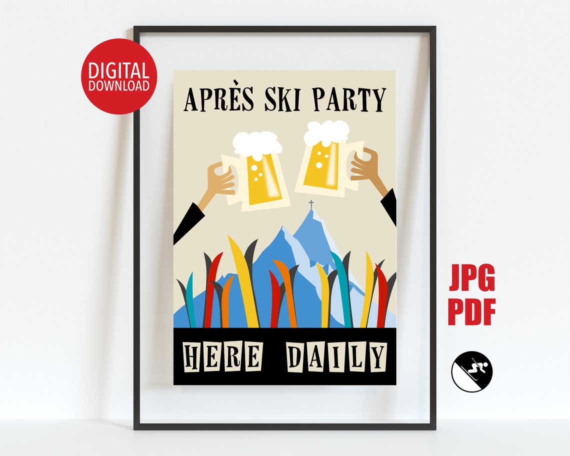 Aprs Ski Party Poster, Ski Chalet Gift