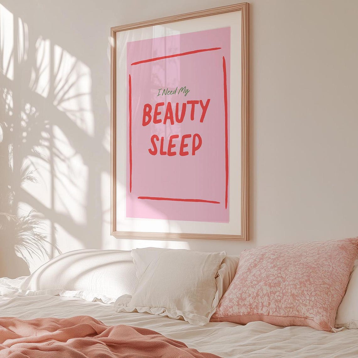 I Need My Beauty Sleep Pink Quote Bedroom Poster Trendy Decor