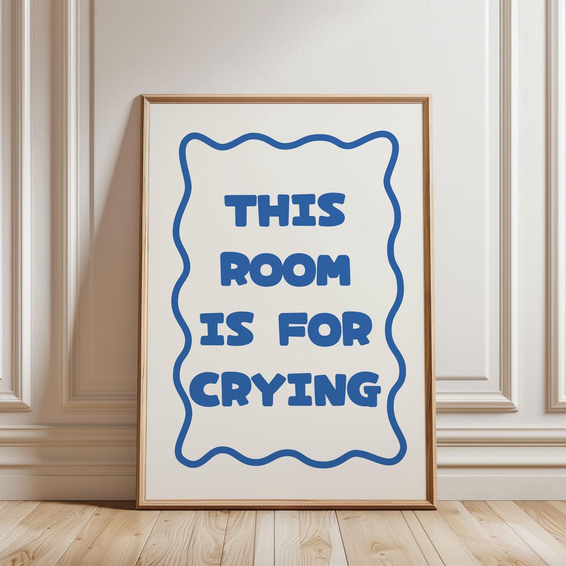 This Room Is For Crying Blue Wavy Typography Funny Quote Wall Poster