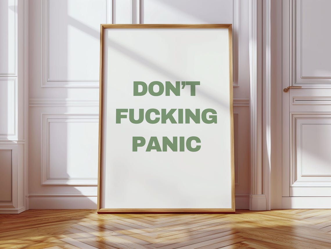 Calming Don't Fucking Panic Green Minimalist Typography Art Poster