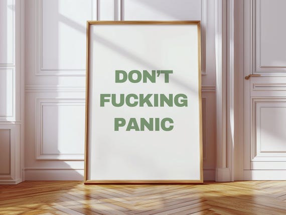 Dont Fucking Panic Print Retro Saga Green Typography Trendy Motivational Entrance Wall Art Funny Quote Hallway Poster