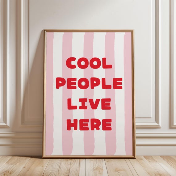 Physical Poster Cool People Live Here Pastel Pink Red Stripe Line Pattern Funny Quote Typography For Girly Bedroom Decor